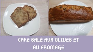 MA RECETTE DE CAKE SALÉ AUX OLIVES ET AU FROMAGE [upl. by Chamberlin]