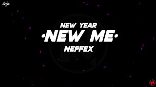 NEFFEX  New Year New Me Lyrics [upl. by Yanat]