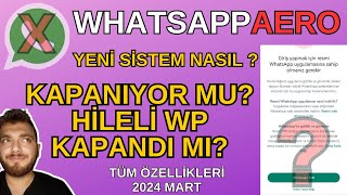 WhatsApp AERO Çalışıyor mu neden silindi nasıl geri yükleriz hileli WhatsApp [upl. by Assiren143]