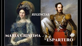 Regencias de la Reina María Cristina y el General Espartero [upl. by Kinzer]