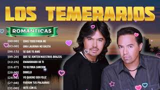 LOS TEMERARIOS Grandes Éxitos Mix  VIEJITAS ROMÁNTICAS  Sus Mejores Inolvidables Mix [upl. by Floridia]