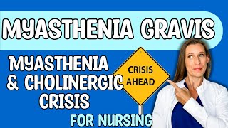 Myasthenia Gravis Myasthenia Crisis amp Cholinergic Crisis Nursing EXAM and NCLEX REVIEW [upl. by Anialad306]