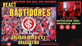 React Bastidores  Internacional 4 x 1 Red Bull Bragantino  Campeonato Brasileiro 2024 [upl. by Ainnet]