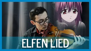 Elfen Lied OP  Lilium  for solo violin [upl. by Idhem]