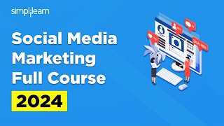 Social Media Marketing Full Course  Social Media Marketing For Absolute Beginners  Simplilearn [upl. by Nnaeirrac]