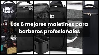 Maletin barbero Los 6 mejores maletines para barberos profesionales [upl. by Hunt651]