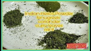 Indian Herbs Powder  Curry Powder  Mint Powder  Coriander Powder  Fenugreek  Mazedar Kitchen [upl. by Iahcedrom]