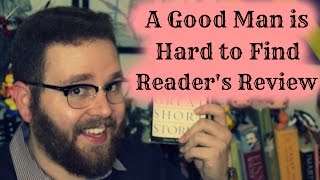 Review  A Good Man is Hard to Find Flannery OConnor [upl. by Yortal67]