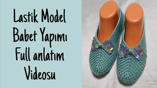 Önü Lastik Model Keçe Tabanlı Babet Patik Yapılışı  Tabanlı Patik Nasıl Örülür 🧶 [upl. by Odlaw]