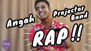 Angah RAP dalam single terbaru Projector Band [upl. by Remliw894]