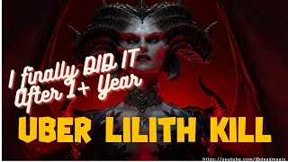 Diablo 4  I finally finished Uber Lilith after 1 year [upl. by Atinrehs]