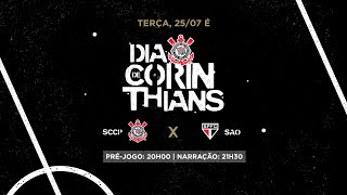 DIA DE CORINTHIANS  Corinthians x São Paulo  Copa do Brasil PRÉJOGO  AO VIVO [upl. by Eedak]