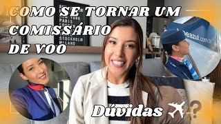 Como se tornar um Comissário de Voo  respondendo dúvidas sobre a profissão de Comissário de Bordo [upl. by Nikolaos]