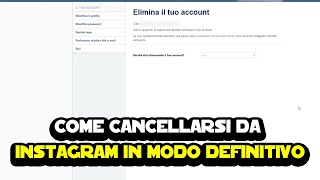 Come cancellarsi da Instagram in modo definitivo [upl. by Aneelehs]