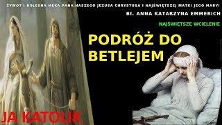 PODRÓŻ DO BETLEJEM [upl. by Ardnuhsal882]