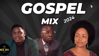 🔴GOSPEL MIX 2024 VOL3DJ RIZZNimependa Edition ft Israel MbonyiGuardian AngelMercy Masika [upl. by Brunhilda]