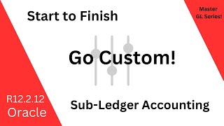 Oracle SLA  Create Custom Source  SubLedger Accounting [upl. by Aribold668]