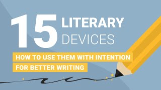 Literary Devices How to Use Literary Elements to Improve Writing [upl. by Findlay]