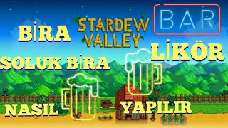 Stardew Valley  SOLUK BİRA YAPIMI BiraLikörSoluk Bira Nasıl yapılır [upl. by Levan230]