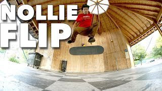 HOW TO PERFECT NOLLIE FLIPS [upl. by Artimid32]