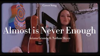 Ariana Grande Almost Is Never Enough Cover [upl. by Irik351]