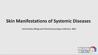 Skin Manifestations of Systemic Diseases  Dr Raghda AlMaashari [upl. by Flavian]