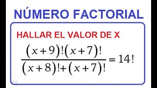 HALLAR EL VALOR DE X EJERCICIO CON FACTORIAL [upl. by Nailliw]