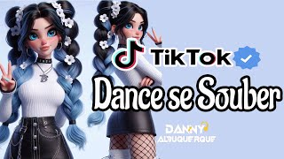 Dance se souber TikTok 2024 💌 [upl. by Washington]