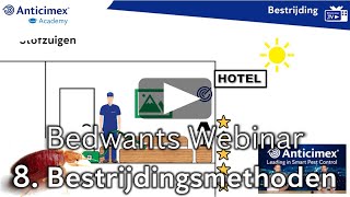 Bedwants webinar 8 Behandelingen bij Bedwantsen [upl. by Ylrac]