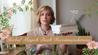 My Top Herbal Magick Book Recommendations  Green Witchcraft Books [upl. by Gretta]