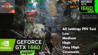 Black Myth Wukong GTX 1660 SUPER 1080p All Settings  FSR3 Frame Gen [upl. by Ilyse]