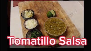 Not Your Mothers Tomatillo Salsa [upl. by Cherise]