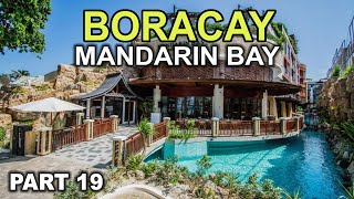 Trip to Boracay  Part 19  Mandarin Bay Resort and Spa [upl. by Elisabeth]