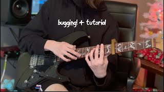 bugging guitar cover with tabs [upl. by Ecirtal98]