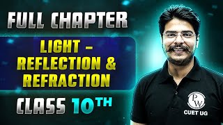 Light  Reflection amp Refraction FULL CHAPTER  Class 10th Science  Chapter 9  Udaan [upl. by Nhabois]