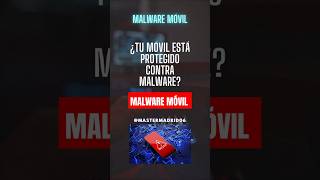 ¿Tu móvil está protegido contra malware 📱 ¡Descubre cómo evitarlo 🔐 ciberseguridad shorts [upl. by Emlynne]