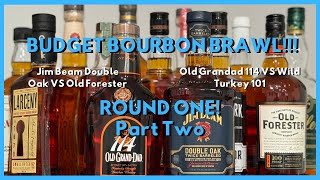 BUDGET Bourbon Brawl  Round 1  Who comes out on Top [upl. by Moselle]