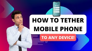 How to Tether a Smartphone to a Device Safely [upl. by Aramas189]