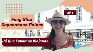 Feng Shui no Copacabana Palace [upl. by Hurlbut517]