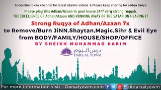 Ruqyah Adhan Azaan 7 times to remove JiNN Shaytan Magic Sihr DEMONS EvilEye in HOUSEBODY Repeated [upl. by Ahsiekin424]