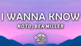 NOTD  I Wanna Know Lyrics feat Bea Miller [upl. by Leind]