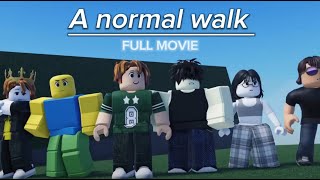 A normal walk FULL MOVIE A Roblox Action Story [upl. by Armelda]