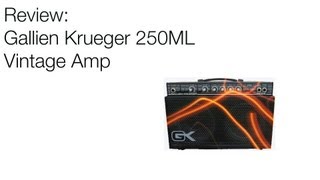 Gallien Krueger 250ML Review [upl. by Ahsi619]