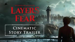 Layers of Fear  Cinematic Story Trailer [upl. by Eissed]