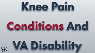 VA Disability for Knee Conditions amp Pain 2023 VA Rating Update [upl. by Indihar]