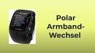 Polar Armband Wechsel [upl. by Cerveny]