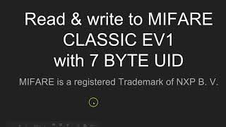 Mifare Classic EV1 7 Byte UID  1 [upl. by Shuma]