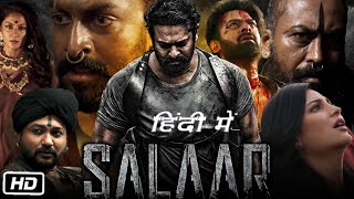 Salaar 2023 Full HD Movie In Hindi OTT Review  Prabhas  Prithviraj Sukumaran  Shruti Haasan [upl. by Studnia]