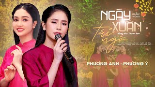 Ngày Xuân Tái Ngộ  Phương Anh amp Phương Ý Official MV [upl. by Enyluqcaj491]