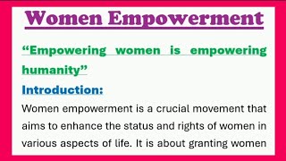 Women Empowerment Essay writing or Speech in English 350 words for Womens Day Smile Please World [upl. by Rochus272]